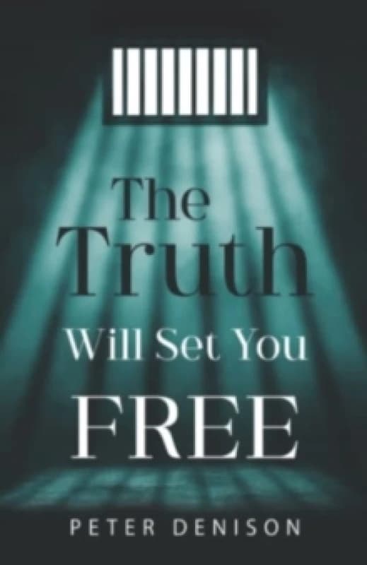The Truth Will Set You Free Paperback / softback