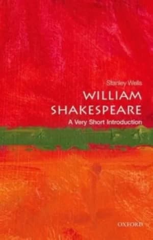 William Shakespeare by Stanley Wells