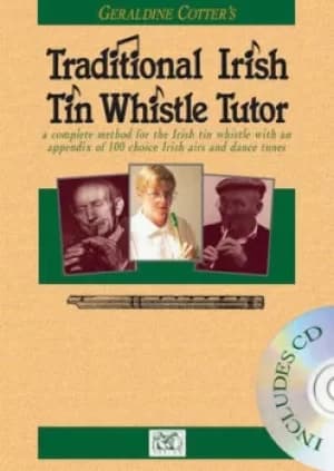 Geraldine Cotters Traditional Irish Tin Whistle Tutor by Geraldine Cotter