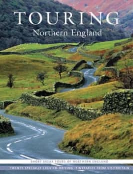 Touring Northern England by Visitbritain Paperback