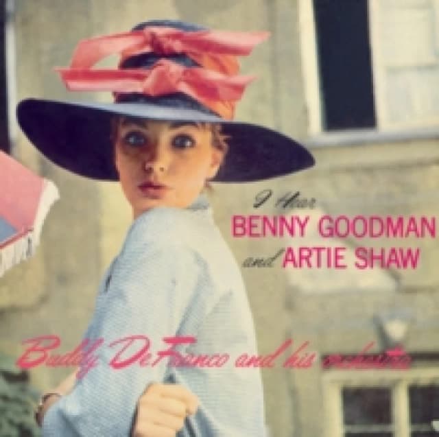 I Hear Benny Goodman and Artie Shaw CD / Album