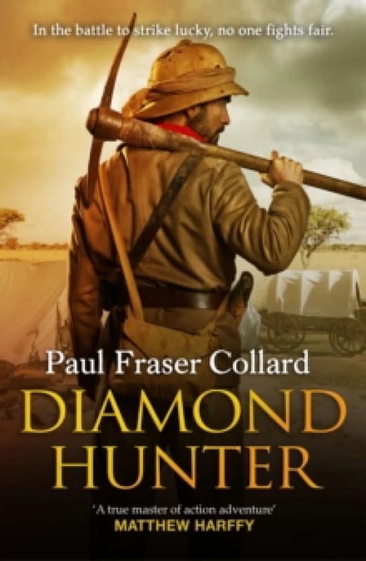 Diamond Hunter (Jack Lark, Book 11) : Diamond Mines of South Africa, 1871 Paperback / softback