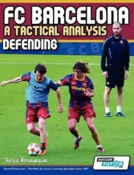 FC Barcelona - A Tactical Analysis by