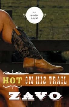 Hot on His Trail by Zavo Book