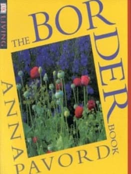 The Border Book by Anna Pavord Paperback