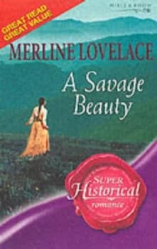 A Savage Beauty by Merline Lovelace Paperback