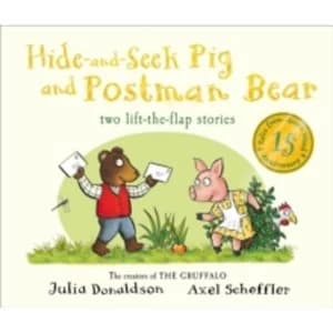 Tales from Acorn Wood: Hide-and-Seek Pig and Postman Bear by Julia Donaldson (Paperback, 2015)