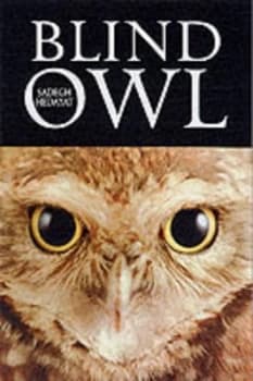 The Blind Owl by Sadegh Hedayat Paperback