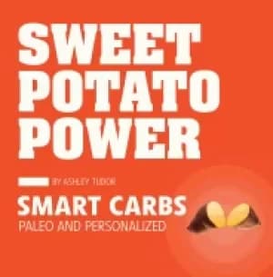 sweet potato power smart carbs paleo and personalized