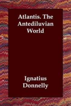 Atlantis. the Antediluvian World by Ignatius Donnelly Paperback