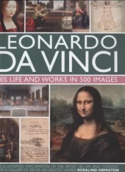 Leonardo Da Vinci by Rosalind Ormiston and Leonardo Hardback