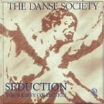 Danse Society - Seduction - A Danse Society Collection (Music CD)
