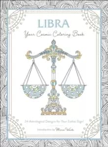 Libra: Your Cosmic Coloring Book : 24 Astrological Designs for Your Zodiac Sign!
