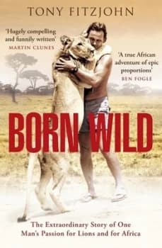 Born Wild by Tony Fitzjohn Hardback