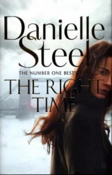 The Right Time by Danielle Steel Hardback
