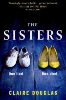 The Sisters by Claire Douglas Paperback