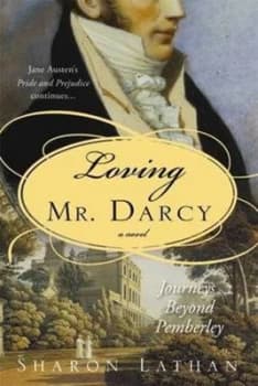 Loving Mr. Darcy by Sharon Lathan Paperback