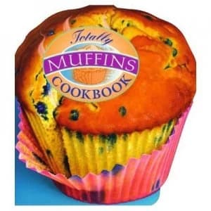 Totally Muffins Cookbook by Helene Siegel Paperback