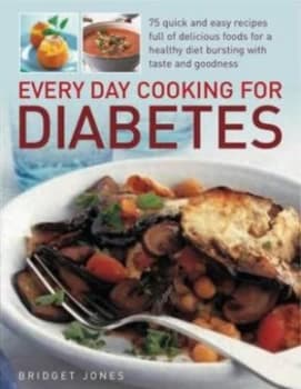 Every Day Cooking for Diabetes by Bridget Jones Book