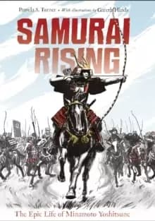 Samurai Rising : The Epic Life of Minamoto Yoshitsune