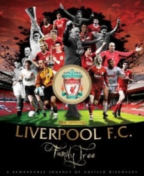 The Official Liverpool Fc Family Tree by Various Hardback