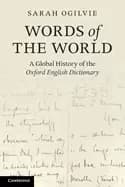 words of the world a global history of the oxford english dictionary