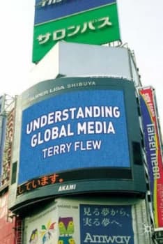 Understanding Global Media by Terry Flew Book