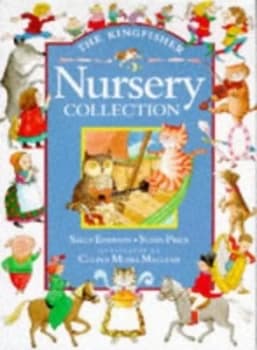 The Kingfisher Nursery Collection by Susan Price and Colin Maclean and Moira Maclean and Sally Emerson Book