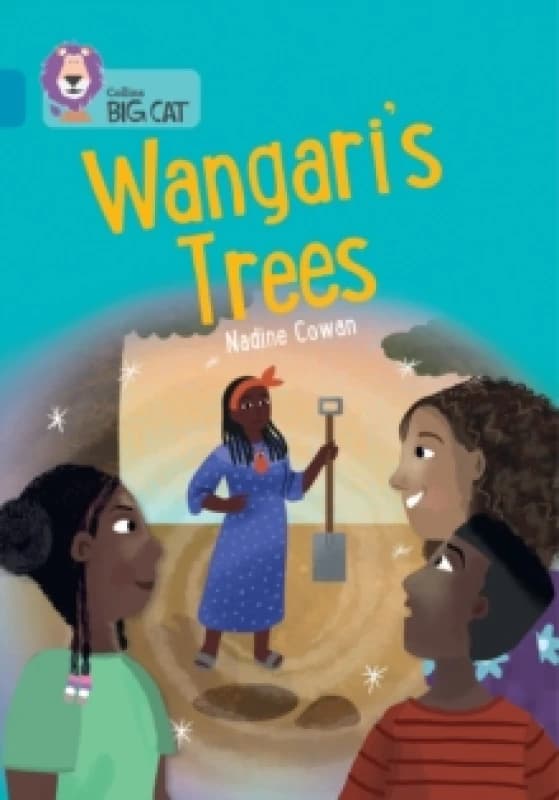 Wangari's Trees : Band 13/Topaz Paperback / softback