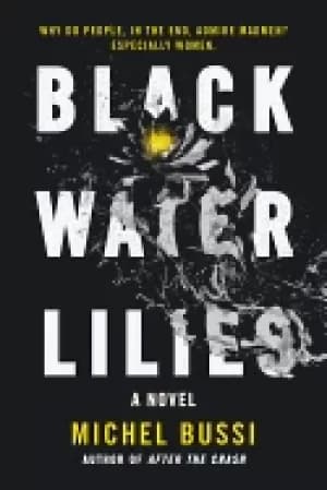 black water lilies a novel