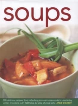 Soups by Anne Sheasby Hardback