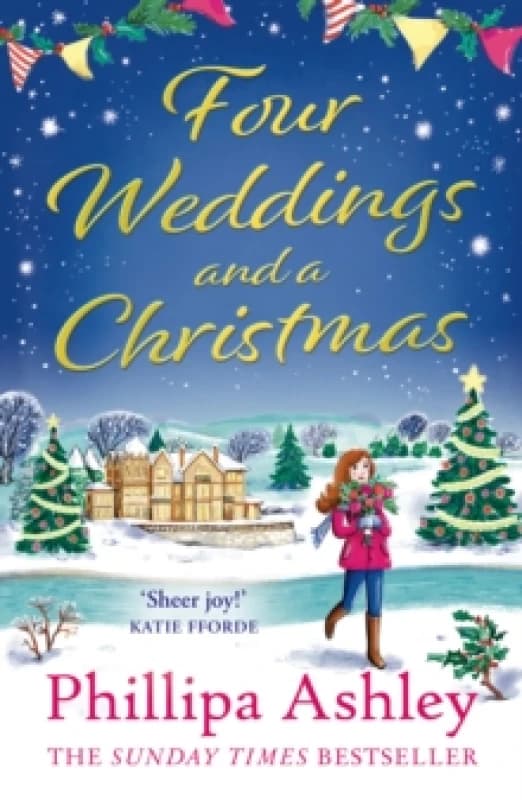 Four Weddings and a Christmas. Paperback. By Phillipa Ashley Books