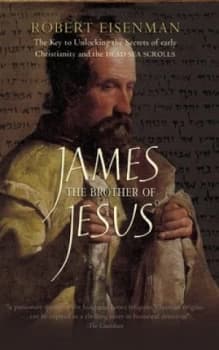 James the Brother of Jesus by Robert H Eisenman Paperback