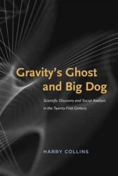 Gravitys Ghost and Big Dog by Harry Collins Paperback
