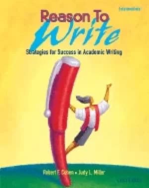 reason to write intermediate strategies for success in academic writing