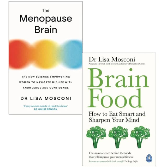 The Menopause Brain And Brain Food How To Eat Smart And Sharpen Your Mind 2 Book Set Dr Lisa Mosconi Lisa Mosconi Books