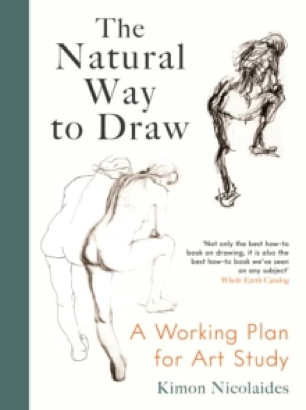 The Natural Way to Draw : A Working Plan for Art Study Paperback / softback