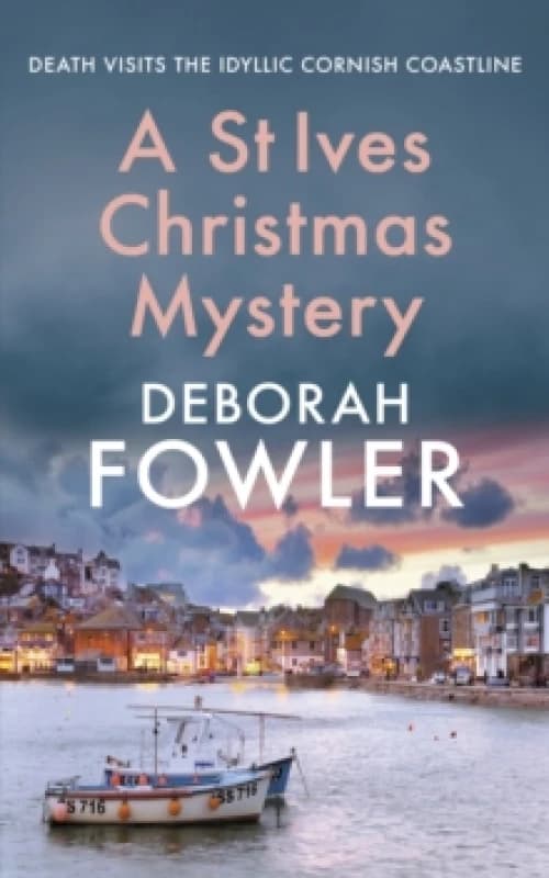 A St Ives Christmas Mystery. Hardback. By Deborah Fowler Books