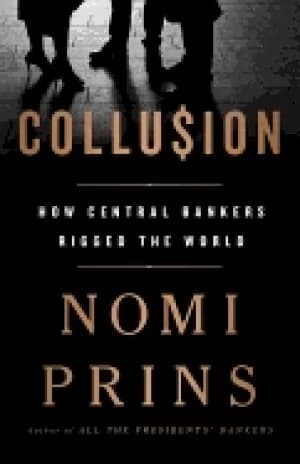 collusion how central bankers rigged the world