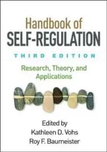 Handbook of Self-Regulation : Research, Theory, and Applications