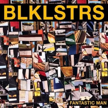 BLKLSTRS - Fantastic Man Vinyl