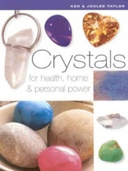 Crystals by Ken Taylor and Joules Taylor Book