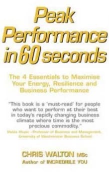 Peak Performance in 60 Seconds by Chris Walton Paperback