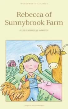 Rebecca of Sunnybrook Farm by Kate Wiggin Paperback
