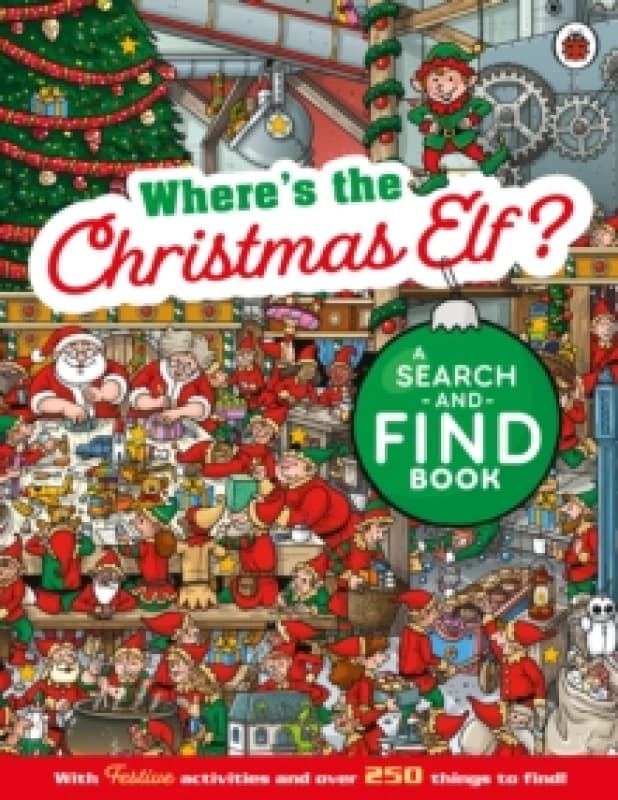 Where's the Christmas Elf? A Festive Search-and-Find Book Paperback / softback