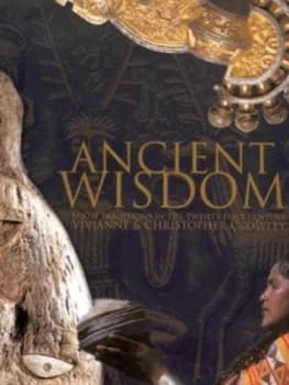 Ancient Wisdom by Vivianne Crowley and Christopher Crowley Hardback