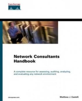 Network Consultants Handbook by Matthew J. Castelli Hardback
