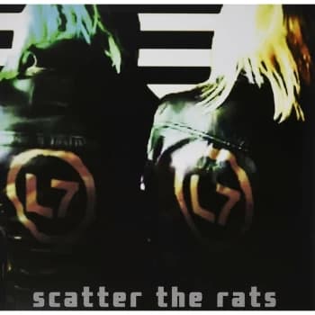 L7 - Scatter the Rats Vinyl