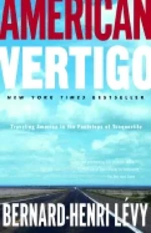 american vertigo traveling america in the footsteps of tocqueville