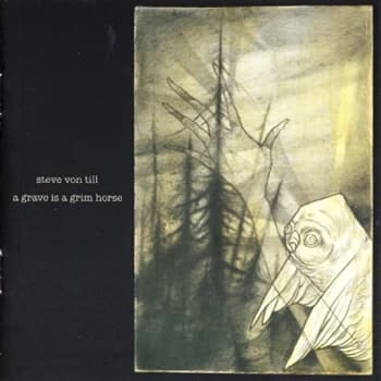 Steve Von Till - A Grave Is A Grim Horse CD